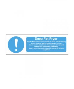 Deep Fat Fryer Safety Sign