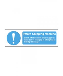 Potato Chipping Machine Safety Sign