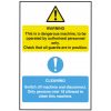 Dangerous Machine and Cleaning Safety Sign