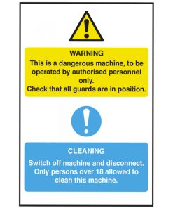 Dangerous Machine and Cleaning Safety Sign