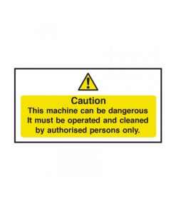 Caution Machine Sign