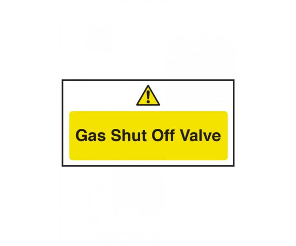Gas Shut Off Valve Safety Sign – Raynor Hygiene