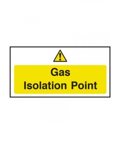 Gas Isolation Point Safety Sign