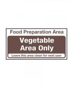 Vegetable Area Only Notice