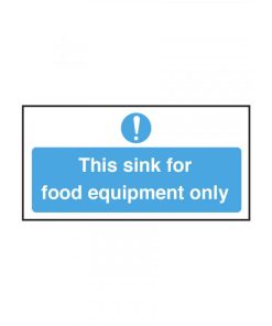 This Sink is for Food Equipment Only Notice