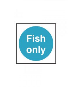 Fish Only Notice