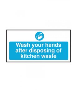 Wash Your Hands After Disposing Kitchen Waste Notice