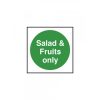 Salad & Fruits Only Notice
