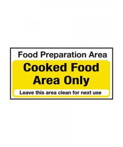 Cooked Food Area Only Notice