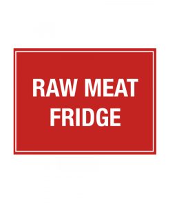 Raw Meat Fridge Notice