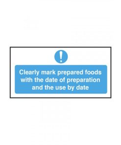 Clearly Mark Prepared Food Preparation Notice