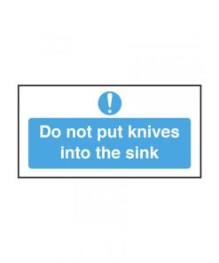 Do Not Put Knives Into the Sink Notice