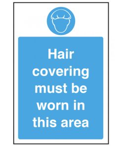 Hair Covering Must Be Worn in this Area Notice